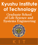 Kyushu Institute of Technology   Graduate School of Life Science and Systems Engineering