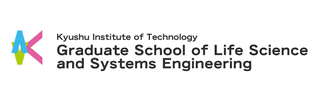 Graduate School of Life Science and Systems Engineering